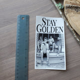 Stay Golden - Bumper Sticker