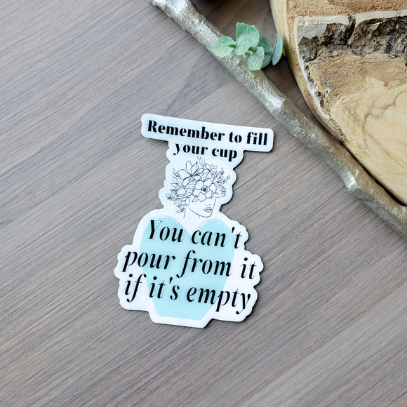 Remember to Fill Your Cup - Magnet