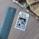 Stay Golden - Magnet